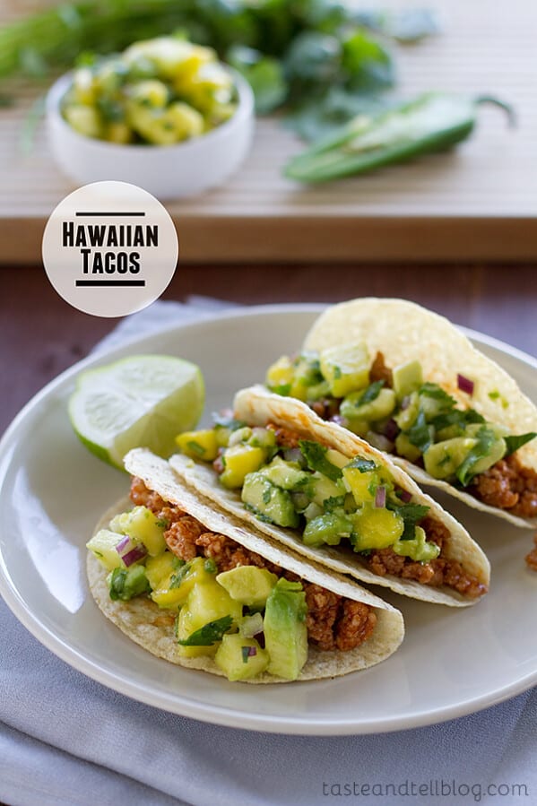 Hawaiian Tacos | www.tasteandtellblog.com