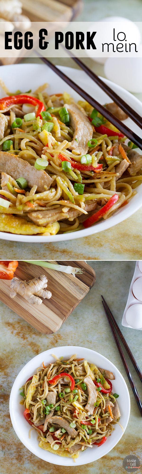 egg-and-pork-lo-mein-taste-and-tell