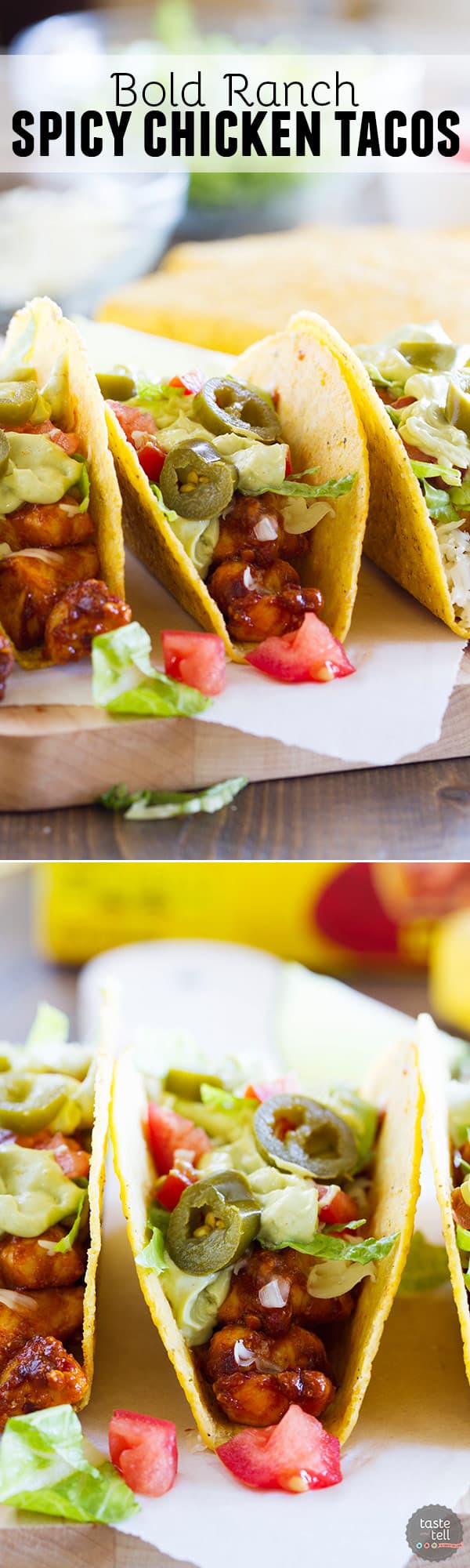 Bold Ranch Spicy Chicken Tacos - Taste and Tell