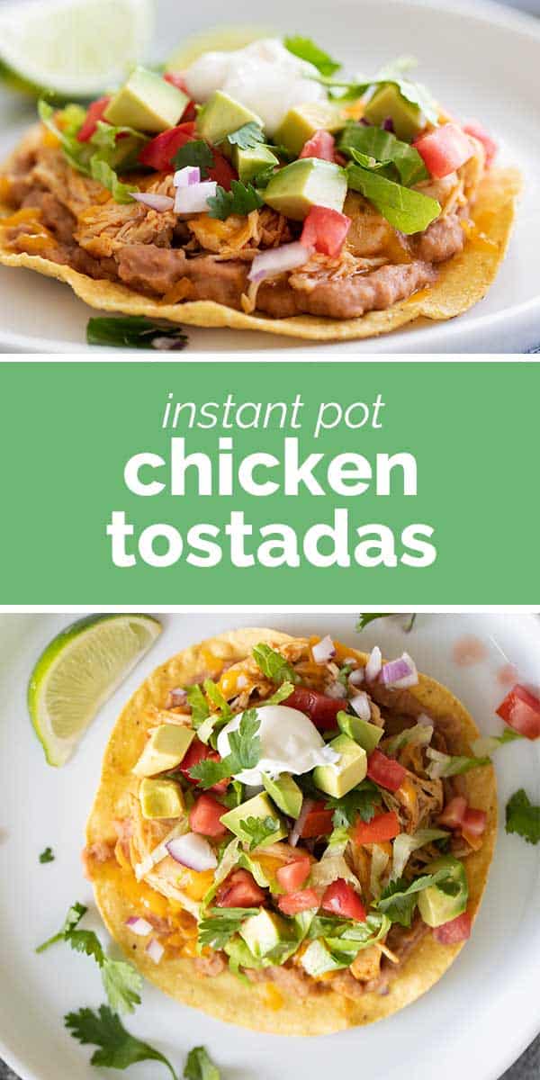 Instant Pot Chicken Tostadas Recipe - Taste and Tell