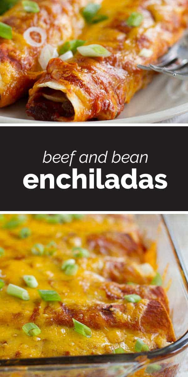 Beef and Bean Enchiladas - Taste and Tell