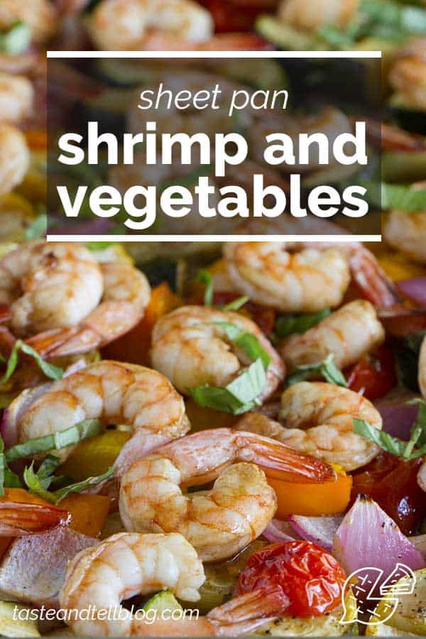 Sheet Pan Shrimp and Vegetables with Balsamic - Taste and Tell