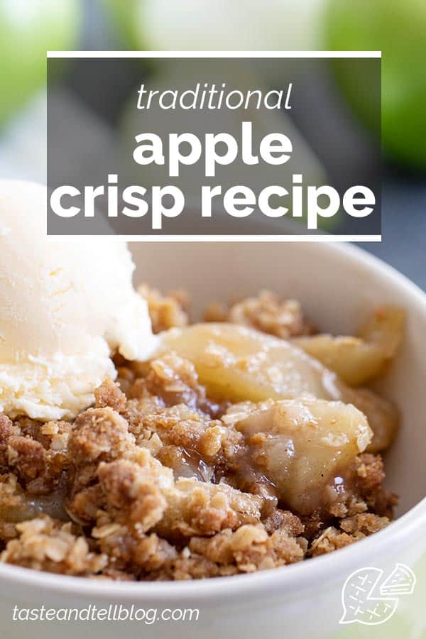 Classic Apple Crisp Recipe - Taste and Tell