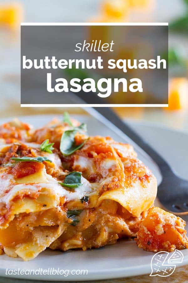 Skillet Butternut Squash Lasagna Recipe - Taste and Tell