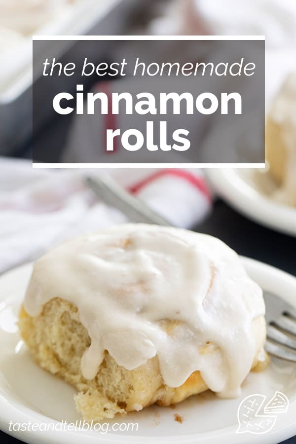 Homemade Cinnamon Rolls from Scratch - Taste and Tell