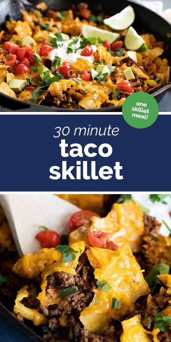 30 Minute Taco Skillet - One Skillet Meal - Taste and Tell