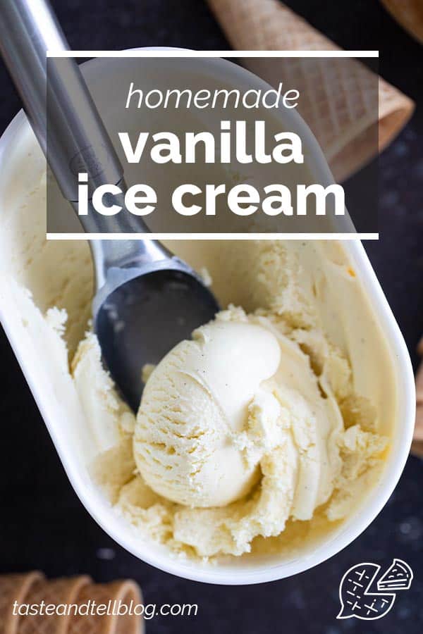 Classic Homemade Vanilla Ice Cream - Taste and Tell
