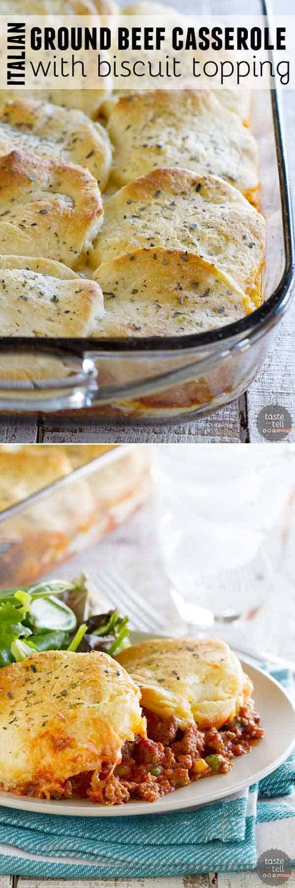 Italian Ground Beef Casserole with Biscuit Topping collage with text overlay