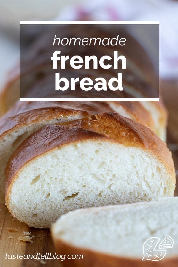 French Bread Recipe - Make it at home! - Taste and Tell