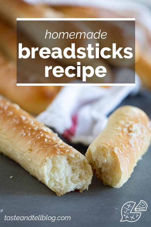 Homemade Breadsticks - Taste and Tell