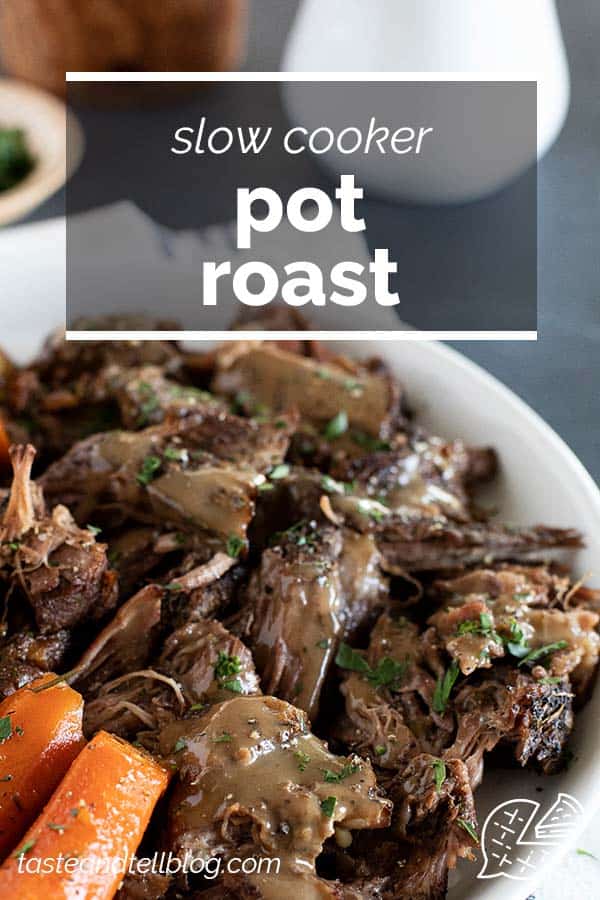 Slow Cooker Pot Roast with text overlay