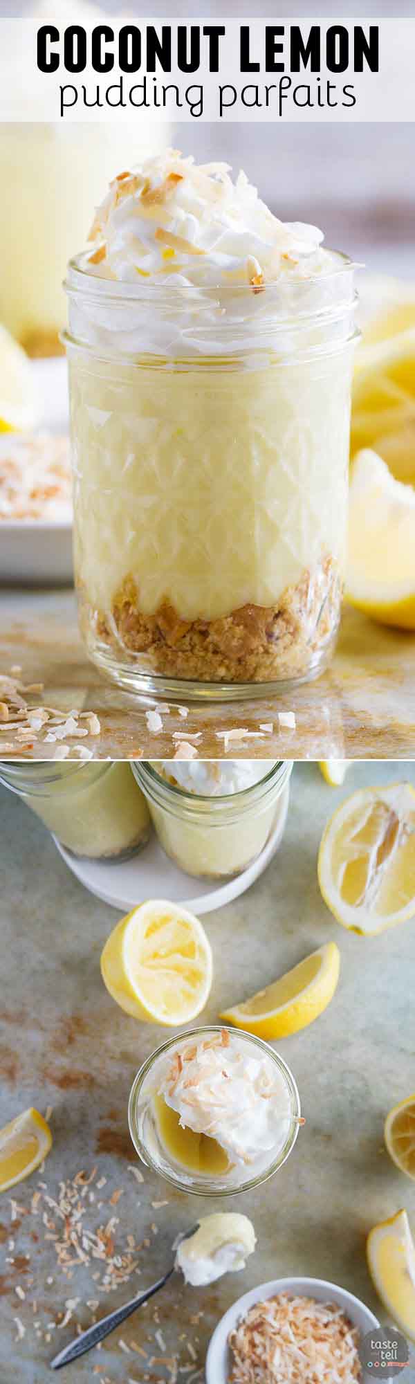 Coconut Lemon Pudding Parfaits - Taste and Tell