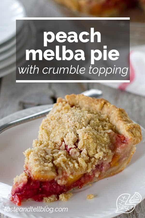 Peach Melba Pie - Taste and Tell
