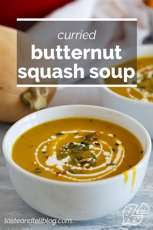 Curried Butternut Squash Soup - Taste and Tell