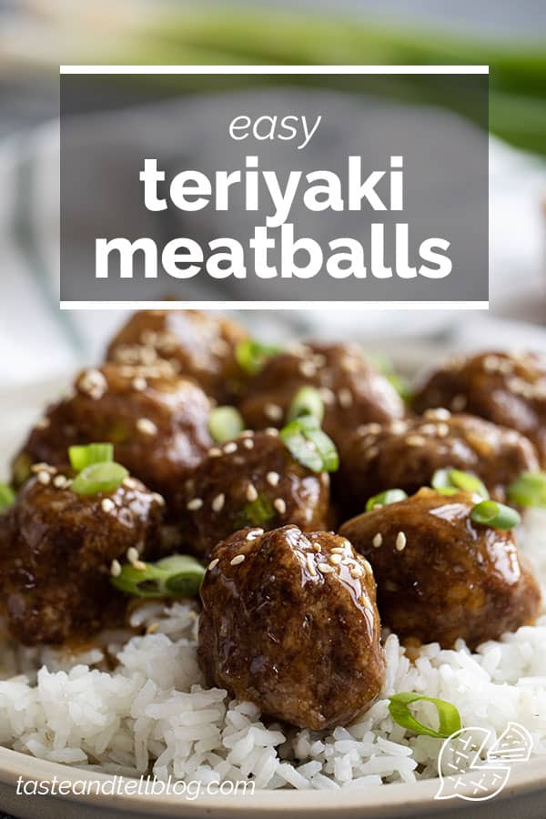 Easy Weeknight Teriyaki Meatballs - Taste and Tell