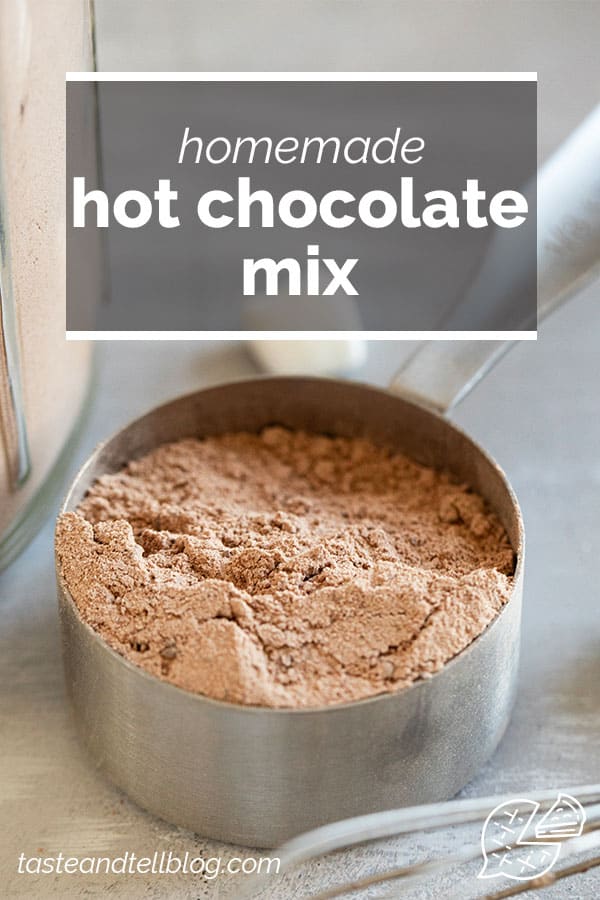 Homemade Hot Chocolate Mix - Taste And Tell