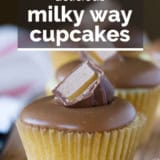 Milky Way Cupcakes with text overlay.