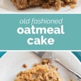 Oatmeal Cake collage with text bar in the middle.