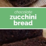 Chocolate Zucchini Bread collage with text bar in the middle.