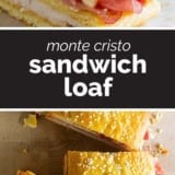 Monte Cristo Sandwich Loaf collage with text bar in the middle.