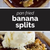 Pan Fried Banana Splits collage with text bar in the middle.