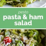 Pesto Pasta and Ham Salad collage with text bar in the middle.