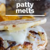 Chicken and Chorizo Patty Melts with text overlay.