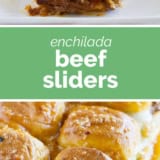 Enchilada Beef Sliders collage with text bar in the middle.