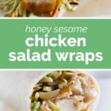 Honey Sesame Chicken Salad Wraps collage with text bar in the middle.