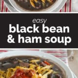 Black Bean and Ham Soup collage with text bar in the middle.