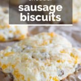 Cheddar Sausage Biscuits with text overlay.