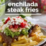 Enchilada Steak Fries with text overlay.