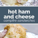 Hot Ham and Cheese Campfire Sandwiches collage with text bar in the middle.