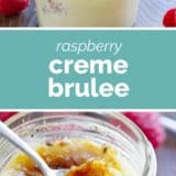 Raspberry Creme Brûlée collage with text bar in the middle.