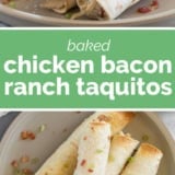 Baked Chicken Bacon Ranch Taquitos collage with text bar in the middle.