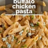 Buffalo Chicken Pasta with text overlay.