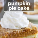 Pumpkin Pie Cake with text overlay.