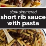 Slow Simmered Short Rib Sauce with Pasta collage with text bar in the middle.