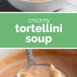 Creamy Tortellini Soup collage with text bar in the middle.