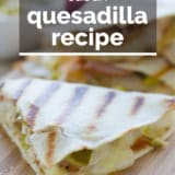 Cuban Quesadilla with text overlay.