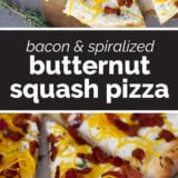 Bacon and Spiralized Butternut Squash Pizza collage with text bar in the middle.