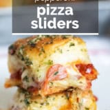 Pepperoni Pizza Sliders with text overlay.