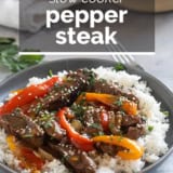 Slow Cooker Pepper Steak with text overlay.