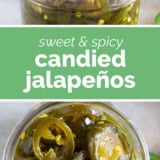 Candied Jalapeños collage with text bar in the middle.