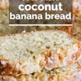 Citrus Glazed Coconut Banana Bread with text overlay.