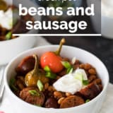 Crock Pot Beans and Sausage with text overlay.