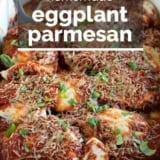 Eggplant Parmesan with text overlay.