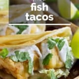 Fried Fish Tacos with text overlay.