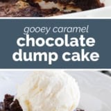 Gooey Caramel Chocolate Dump Cake collage with text bar in the middle.