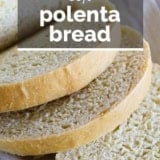 Polenta bread with text overlay.